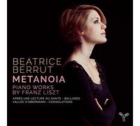 Béatrice Berrut - Beatrice Berrut: Metanoia: Piano Works By Franz Liszt