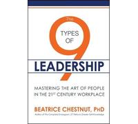 Beatrice Chestnut The 9 Types of Leadership (Paperback) (US IMPORT)