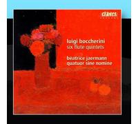 Béatrice Jaermann & Quatuor Sine Nomine - Luigi Boccherini: Six Flute Quintets