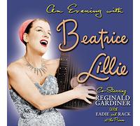 Beatrice Lillie - An Evening with Beatrice Lillie (Original Cast) and Bonus Tracks