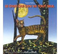 Béatrice Maillet - Le Chat Qui S'en Va Tout Seul