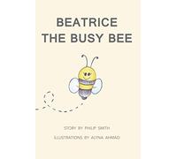 Beatrice The Busy Bee