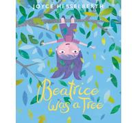 Beatrice Was a Tree