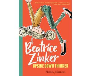 Beatrice Zinker, Upside Down Thinker: 1