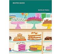 Beatrix Bakes: 15th Anniversary Edition