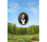 Beatrix Farrand's American Landscapes