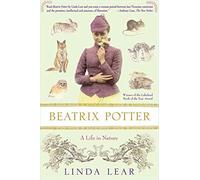 Beatrix Potter: A Life in Nature