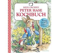 Beatrix Potter Beatrix Potter: Mein großes Peter-Hase-Kochbuch: Veget (Hardback)