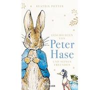 Beatrix Potter Bettina Wil Geschichten von Peter Hase und seinen Freu (Hardback)