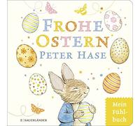 Beatrix Potter Cordula Jä Frohe Ostern, Peter Hase: Mein Osterfühlb (Paperback)