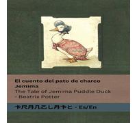 Beatrix Potter El cuento del pato de charco Jemima / The Tale of Jemima Puddle Beatrix Potter Multicolor