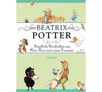 Beatrix Potter Ja Beatrix Potter - Sämtliche Geschichten von Peter H (Hardback)