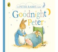Beatrix Potter Peter Rabbit Tales - Goodnight Peter Board book Book Beatrix Potter Multicolor