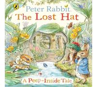Beatrix Potter Peter Rabbit: The Lost Hat A Peep-Inside Tale Board book Book Beatrix Potter Multicolor