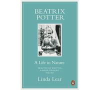 Beatrix Potter: The extraordinary life of a Victorian genius by Lear, Linda (March 6, 2008) Paperback