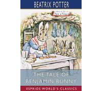 Beatrix Potter The Tale of Benjamin Bunny (Esprios Classics) Paperback Book Beatrix Potter Multicolor