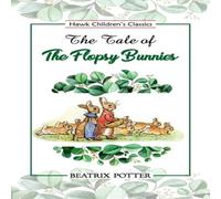 Beatrix Potter The Tale of Flopsy Bunnies Book - Paperback in White Beatrix Potter White