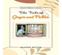 Beatrix Potter The Tale of Ginger & Pickles Paperback Book Beatrix Potter Multicolor