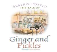 Beatrix Potter The Tale of Ginger & Pickles Paperback Book Beatrix Potter Multicolor