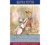 Beatrix Potter The Tale of Jemima Puddle-Duck (Esprios Classics) Paperback Book Beatrix Potter Multicolor