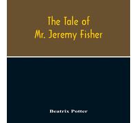 Beatrix Potter The Tale Of Mr. Jeremy Fisher Paperback Book Beatrix Potter Multicolor