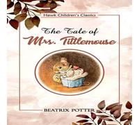 Beatrix Potter The Tale of Mrs. Tittlemouse Book - Paperback in White Beatrix Potter White