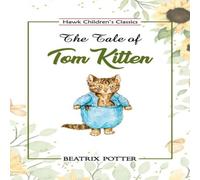 Beatrix Potter The Tale of Tom Kitten Book - Paperback Beatrix Potter Multicolor