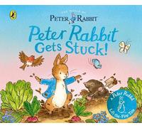 Beatrix Potter The World of Peter Rabbit: Peter Rabbit Gets Stuck (Board Book)