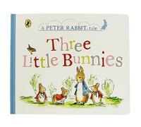 Beatrix Potter Three Little Bunnies: A Peter Rabbit Tale
