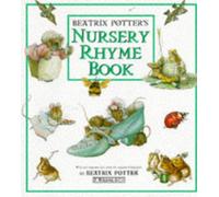 Beatrix Potter's Nursery Rhyme Book (New Edition)