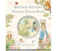 Beatrix Potter's Nursery Rhyme Book (Peter Rabbit)