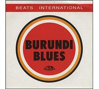 Beats International - Burundi Blues