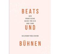 Beats und Bühnen Der praktische Guide für DJs und Fans