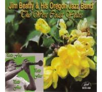 Beatty, Jim Oregon Jazz Band - West Coast Years