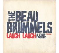 BEAU BRUMMELS - Laugh Laugh & Other Favorites