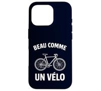 Beau Comme Un Velo French Cycling Funny Bicycle Road Bikers Case for iPhone 16 Pro