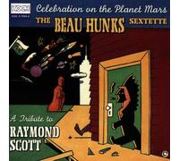 Beau Hunks - Tribute to Raymond Scott