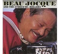 Beau Joque & the Zydeco Hi-Rol - Zydeco Giant
