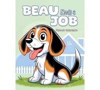 Beau Needs a Job