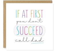 Beau Willows Funny Father's Day Card - If At First You Don't Succeed Call Dad - Card For Dad