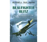 Beaufighter Blitz: A Novel of the RAF: 2 (Harry Rose)