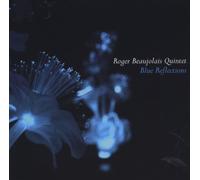 Beaujolais, Roger - Blue Reflections