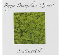 Beaujolais Roger Quintet - Sentimental