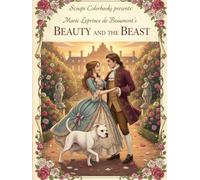 Beaumont's Beauty And The Beast: A Coloring Storybook