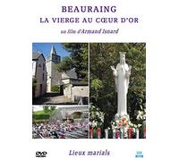 Beauraing : la Vierge au Coeur d'or