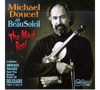 Beausoleil with Michael Doucet - The Mad Reel