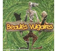 Beautés Vulgaires - Des Lyres et des Boires