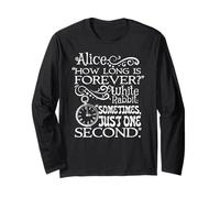 Beautiful Alice in Wonderland 'How Long is Forever' Quote Long Sleeve T-Shirt