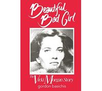 Beautiful Bad Girl: The Vicki Morgan Story