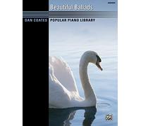 Beautiful Ballads: Advanced (Dan Coates Popular Piano Library)
